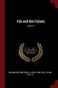 Fiji and the Fijians, Volume 2