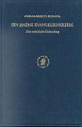 Ibn H&#803,azm's Evangelienkritik: Eine Methodische Untersuchung