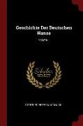 Geschichte Der Deutschen Hanse, Volume 1