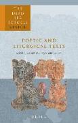 The Dead Sea Scrolls Reader, Volume 5 Poetic and Liturgical Texts