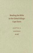 Reading the Bible in the Global Village: Cape Town