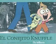 El Conejito Knuffle = Knuffle the Bunny