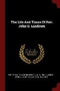 The Life and Times of Rev. John G. Landrum