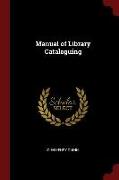 Manual of Library Cataloguing