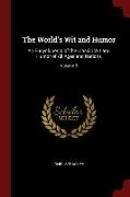 The World's Wit and Humor: An Encyclopedia of the Classic Wit and Humor of All Ages and Nations, Volume 3