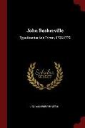 John Baskerville: Type-Founder and Printer, 1706-1775