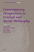 Contemporary Perspectives in Critical and Social Philosophy