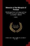 Memoirs of the Marquis of Pombal: With Extracts from His Writings, and from Despatches in the State Papers Office, Never Before Published, Volume 1