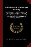 Practical Guide to the Art of Phrasing: An Exposition of the Views Determining the Position of the Phrasing-Marks by Means of a Complete Thematic, Har