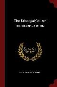 The Episcopal Church: Its Message for Men of Today