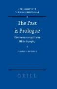 The Past Is Prologue: The Revolution of Nicene Historiography