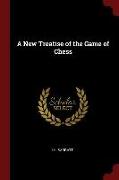 A New Treatise of the Game of Chess