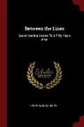 Between the Lines: Secret Service Stories Told Fifty Years After