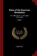 Diary of the American Revolution: From Newspapers and Original Documents, Volume 1