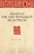 Reading the Old Testament in Antioch