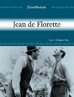 Jean de Florette: Un Film de Claude Berri, 1986