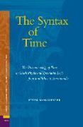 The Syntax of Time: The Phenomenology of Time in Greek Physics and Speculative Logic from Iamblichus to Anaximander