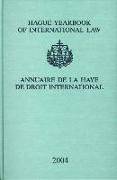 Hague Yearbook of International Law / Annuaire de la Haye de Droit International, Vol. 17 (2004)