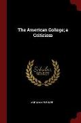 The American College, A Criticism