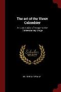 The Art of the Vieux Colombier: A Contribution of France to the Contemporary Stage