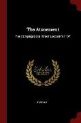 The Atonement: The Congregational Union Lecture for 187