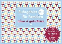 Ruhrgebiet für Familien - ideen & gutscheine 2018