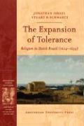 The Expansion of Tolerance ¿ Religion in Dutch Brazil (1624¿1654)