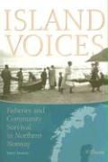 Island Voices: Fisheries and Community Survival in Northern Norway