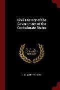 Civil History of the Government of the Confederate States