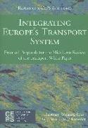 Integrating Europe's Transport System: Practical Proposals for the Mid-Term Review of the Transport White Paper