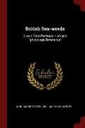 British Sea-Weeds: Drawn from Professor Harvey's Phycologia Britannica
