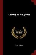 The Way to Will-Power
