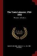 The Town Labourer, 1760-1832: The New Civilisation