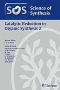 Science of Synthesis: Catalytic Reduction in Organic Synthesis Vol. 2