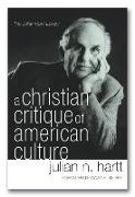 A Christian Critique of American Culture: An Essay in Practical Theology