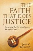 The Faith That Does Justice