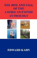 The Rise and Fall of the American Empire Anthology