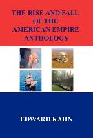 The Rise and Fall of the American Empire Anthology