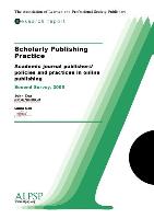 Scholarly Publishing Practice, Second Survey