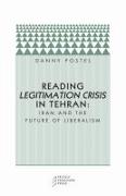 Reading Legitimation Crisis in Tehran