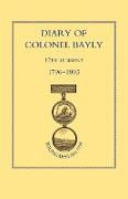 Diary of Colonel Bayly, 12th Regiment. 1796-1830 (Seringapatam 1799)