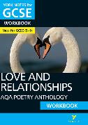 AQA Poetry Anthology - Love and Relationships: York Notes for GCSE Workbook the ideal way to catch up, test your knowledge and feel ready for and 2023 and 2024 exams and assessments
