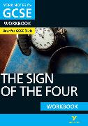 The Sign of the Four: York Notes for GCSE Workbook the ideal way to catch up, test your knowledge and feel ready for and 2023 and 2024 exams and assessments