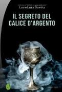 Il segreto del calice d'argento