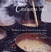 Catalunya bull : El llibre de les sopes, els ranxos i les escudelles populars