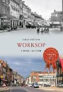 Worksop Through Time