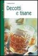 Decotti e tisane