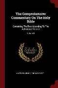 The Comprehensive Commentary On The Holy Bible: Containing The Text According To The Authorized Version, Volume 6