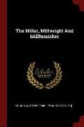 The Miller, Millwright and Millfurnisher