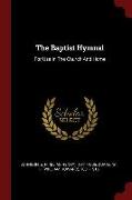 The Baptist Hymnal: For Use in the Church and Home